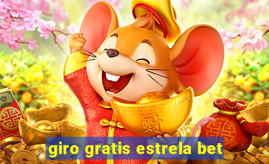 giro gratis estrela bet